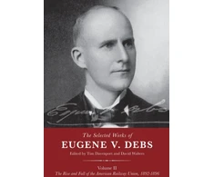 KNYGA Tim Davenport Selected Works of Eugene V. Debs Volume II
