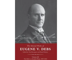 KNYGA Tim Davenport Selected Works of Eugene V. Debs Vol. III