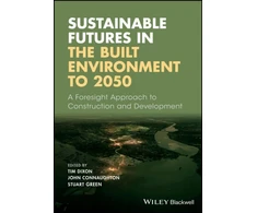 KNYGA Tim Dixon Sustainable Futures in the Built Environment to 2050