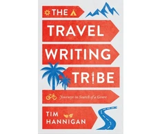 KNYGA Tim Hannigan Travel Writing Tribe