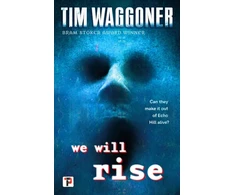 KNYGA Tim Waggoner We Will Rise