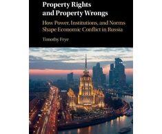KNYGA Timothy Frye Property Rights and Property Wrongs