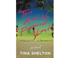 KNYGA Tina Shelton This Ain't No Promised Land