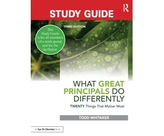 KNYGA Todd Whitaker Study Guide: What Great Principals Do Differently
