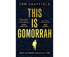 KNYGA Tom Chatfield This is Gomorrah