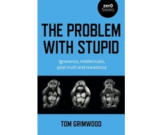 KNYGA Tom Grimwood Problem with Stupid, The