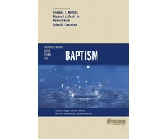 KNYGA Tom J Nettles Understanding Four Views on Baptism