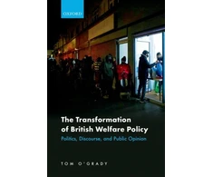 KNYGA Tom Ogrady Transformation of British Welfare Policy