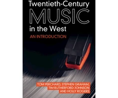 KNYGA Tom Perchard Twentieth-Century Music in the West