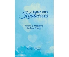 KNYGA Toni Page Speak Only Kindnesses