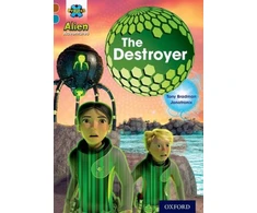 KNYGA Tony Bradman Project X Alien Adventures: Brown Book Band, Oxford Level 9: The Destroyer