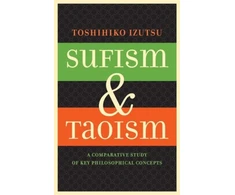 KNYGA Toshihiko Izutsu Sufism and Taoism
