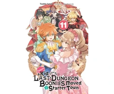 KNYGA Toshio Satou Suppose a Kid from the Last Dungeon Boonies Moved to a Starter Town, Vol. 11 (light novel)