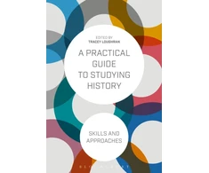 KNYGA Tracey Loughran Practical Guide to Studying History