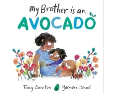 KNYGA Tracy Darnton My Brother is an Avocado