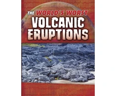 KNYGA Tracy Maureen Nelson Maurer World's Worst Volcanic Eruptions