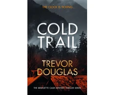 KNYGA Trevor Douglas Cold Trail, A heart-pounding police procedural with unexpected twists