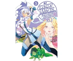 KNYGA Tsuyoshi Fujitaka My Instant Death Ability Is So Overpowered, No One in This Other World Stands a Chance Against Me! —AO—, Vol. 5 (manga)