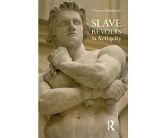 KNYGA Urbainczyk Slave Revolts in Antiquity