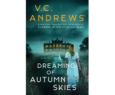 KNYGA V C Andrews Dreaming of Autumn Skies