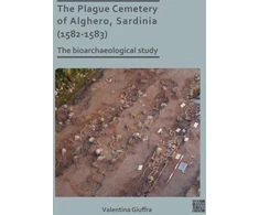 KNYGA Valentina Giuffra Plague Cemetery of Alghero, Sardinia (1582-1583)