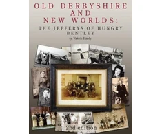 KNYGA Valerie Hardy Old Derbyshire and New Worlds