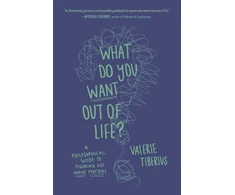 KNYGA Valerie Tiberius What Do You Want Out of Life?