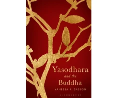 KNYGA Vanessa R Sasson Yasodhara and the Buddha