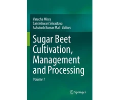 KNYGA Varucha Misra Sugar Beet Cultivation, Management and Processing