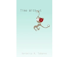 KNYGA Veronica R Tabares Time Without