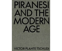 KNYGA Victor Plahte Tschudi Piranesi and the Modern Age