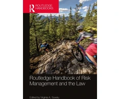 KNYGA Virginia A Suveiu Routledge Handbook of Risk Management and the Law