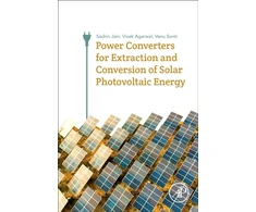 KNYGA Vivek Agarwal Power Converters for Extraction and Conversion of Solar Photovoltaic Energy