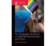 KNYGA Wallace Swan Routledge Handbook of LGBTQIA Administration and Policy