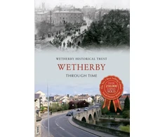 KNYGA Trust Wetherby Through Time