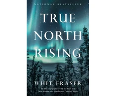 KNYGA Whit Fraser True North Rising
