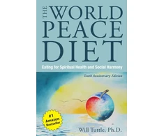 KNYGA Will M Tuttle World Peace Diet - Tenth Anniversary Edition