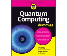 KNYGA William Hurley Quantum Computing For Dummies