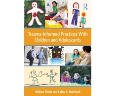 KNYGA William Steele Trauma-Informed Practices With Children and Adolescents