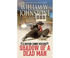 KNYGA William W Johnstone Shadow of a Dead Man