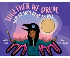 KNYGA Willie Poll Together We Drum, Our Hearts Beat as One