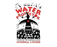 KNYGA Winona Laduke To Be A Vanduo Protector