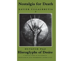KNYGA Xavier Villaurrutia Nostalgia for Death &amp; Hieroglyphs of Desire