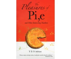 KNYGA Adrian Pleasures Of Pi, E And Other Interesting Numbers, The