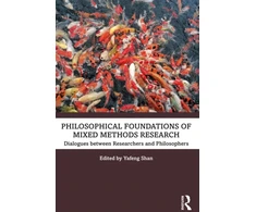 KNYGA Yafeng Shan Philosophical Foundations of Mixed Methods Research