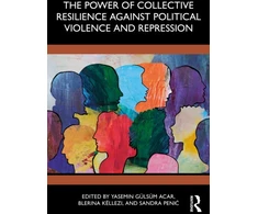 KNYGA Yasemin Gulsum Acar Power of Collective Resilience Against Political Violence and Repression