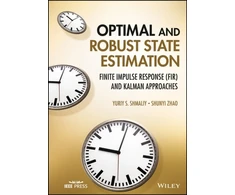 KNYGA Yuriy S Shmaliy Optimal and Robust State Estimation