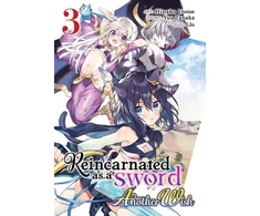 KNYGA Yuu Tanaka Reincarnated as a Sword: Another Wish (Manga) Vol. 3
