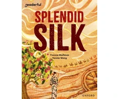 KNYGA Yvonne Molfetas Readerful Independent Library: Oxford Reading Level 13: Splendid Silk