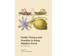 KNYGA Zenon Luis Martinez Poetic Theory and Practice in Early Modern Verse